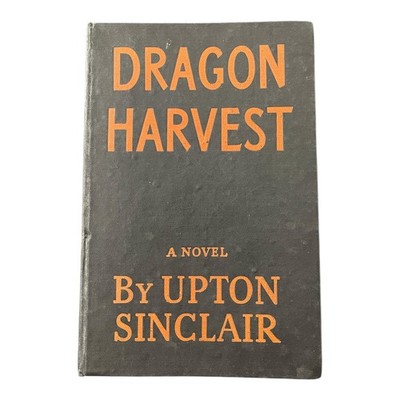 Upton Sinclair Dragon Harvest First UK Edition Hardcover 1946 Vintage Novel