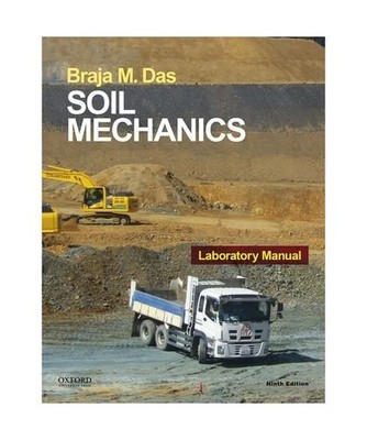Soil Mechanics Laboratory Manual, Braja Das