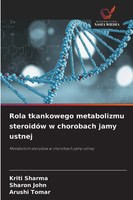 Kriti Sharma (U. A.) | Rola Tkankowego Metabolizmu SteroidóW W Chorobach Jamy...