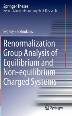 Renormalization Group Analysis Of Equilibrium And Non-Equili...