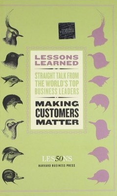 Making Customers Matter (Harvard Les..., Lessons, Fifty