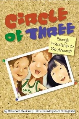 Circle of Three : Enough Friendship to Go Around? Paperback Eliza