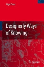 Nigel Cross Designerly Ways of Knowing (Paper...