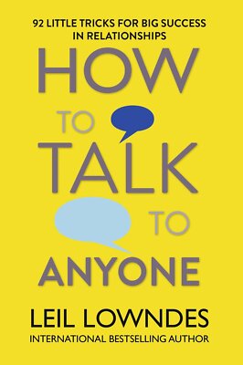 How to Talk to Anyone: 92 Little Tricks By Leil Lowndes NEW Paperback