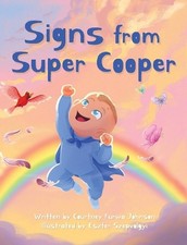 Signs from Super Cooper by Courtney Johnson Hardcover Book