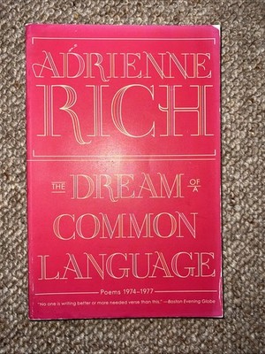 Dream of a Common Language Poems 1974 - 1977 by Adrienne Rich (2013, Trade...