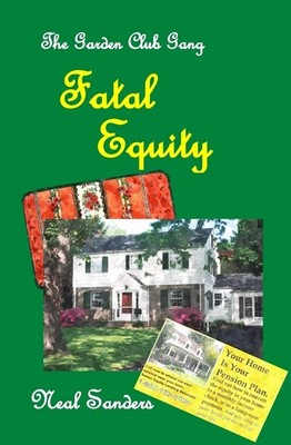 Fatal Equity (The Garden Club Gang)