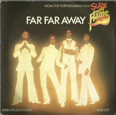 Slade - Far Far Away 1974 Polydor 7 inch vinyl single
