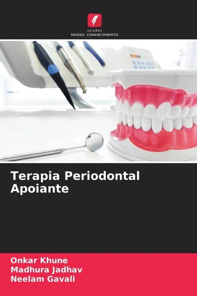 Onkar Khune (U. A.) | Terapia Periodontal Apoiante | Taschenbuch | Portugiesisch-image