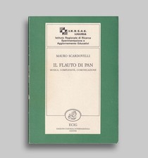 Il Flauto di Pan. Musica, complessità, comunicazione Libro Scardovelli ECIG 1988