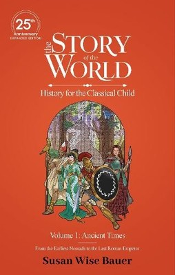 The Story of the World, Volume 1: A..., Bauer, Susan Wi
