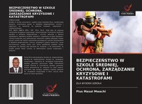 Pius Masai Mwachi | Bezpiecze¿Stwo W Szkole ¿Redniej, Ochrona, Zarz¿Dzanie...