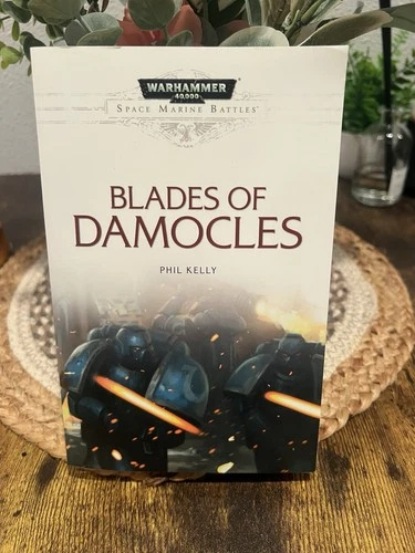 Blades of Damocles - Softcover - Phil Kelly - Space Marine Battles Warhammer 40k
