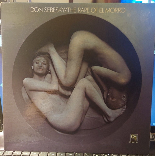 Don Sebesky – The Rape Of El Morro/CTI Records–CTI 6061 S1/Vinyl, LP, Album, VG+