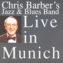 Live in Munich (19+20.Feb.'95) von Barber,Chris Jazz & Blu... | CD | Zustand gut