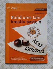 Rund ums Jahr Kreativ Basteln, Heft Kopiervor...