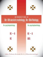 A. J. Ultraexistcreatologist | Introduction Of Re-Ultraexistcreatology,...