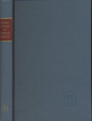 Oxford Lectures on Classical Subjects, 1909-1920. Bywater, Ingram: