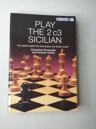 Play The 2 c3 Sicilian By Rozentalis Harley Paperback Chess Book 2002 - Bild 1 von 5