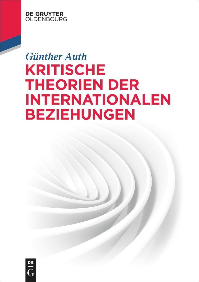Thumbnail - Kritische Theorien Der Internationalen Beziehungen | Günther Auth |