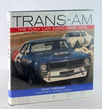 Dave Friedman Parnelli Jones 2001 Trans-Am The Pony Car Wars 1966-72 HC w/DJ