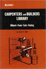 CARPENTERS AND BUILDERS LIBRARY. NO.4, [MILLWORK, POWER By John E. Ball