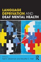 Neil S. Glickman (U. A.) | Language Deprivation And Deaf Mental Health | Buch