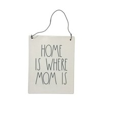 Rae Dunn Sign HOME IS WHERE MOM IS