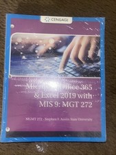 Cengage Microsoft Office 365 Excel 2019 With MIS 9 : MGT 272 Loose Leaf