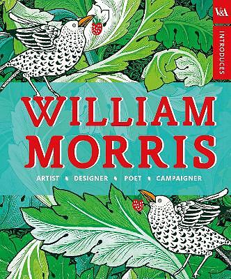 V&A Introduces: William Morris by William Morris (Hardcover, 2017)