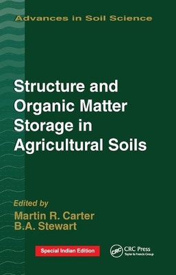 Structure and Organic Matter Storage in Agricultural Soils - 9780367448837