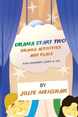Julie Meighan Drama Start Two Drama Activities and Pla (Taschenbuch) (US IMPORT)