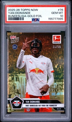 2025-26 Topps Now Yan Diomande Bundesliga #76 Gold Foil /50 RC PSA 10 POP 1