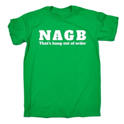 NAGB Thats Bang Out Of Order HERREN T-SHIRT Tee Geburtstag Geschenk lustig Politik Witz