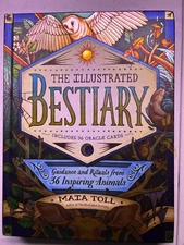 Maia Toll's Illustrated Bestiary plus never used oracle cards