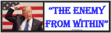 anti Trump: "THE ENEMY FROM WITHIN" political sticker