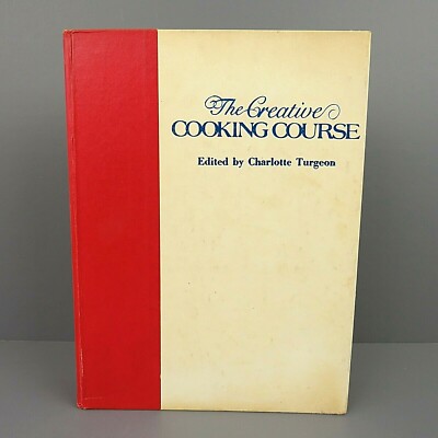 1975 Cookbook The Creative Cooking Course 1200 Recipes 2500 Photos Turgeon No DJ