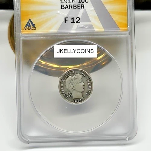 1916-P Barber Dime 10C Silver - F12- ANACS
