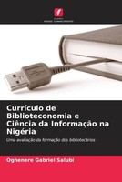Oghenere Gabriel Salubi | CurríCulo De Biblioteconomia E CiêNcia Da...
