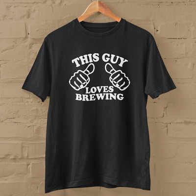 THIS GUY LOVES BRAUEN T-SHIRT (Tapa Ehemann braut Bier Ale Craft Wein Set echt)