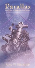 Parallax: The Race to Measure the Cosmos by Alan W. Hirshfeld