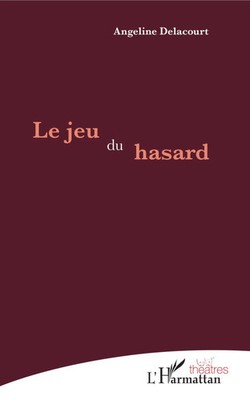 Angeline Delacourt | Le jeu du hasard | Taschenbuch | Französisch (2022) | 64 S.