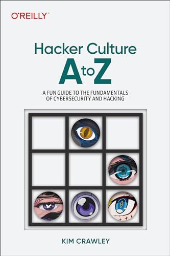 Kim Crawley Hacker Culture A to Z (Tascabile)