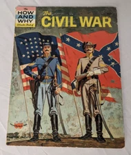 VINTAGE The HOW AND WHY Wonder Book of CIVIL WAR 1961 edition (71318) (RK)