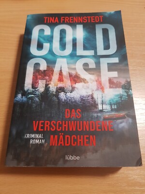 Cold Case - Das verschwundene Mädchen von Tina Frennstedt (2021, Taschenbuch)