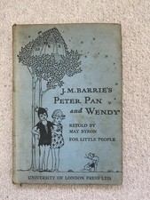 Peter Pan & Wendy (J M Barrie, Retold by May Byron), 1946 Vintage Hardback, RARE