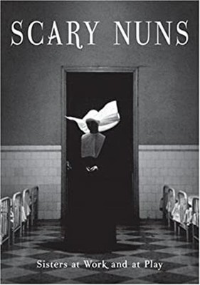Scary Nuns Hardcover Essential Works