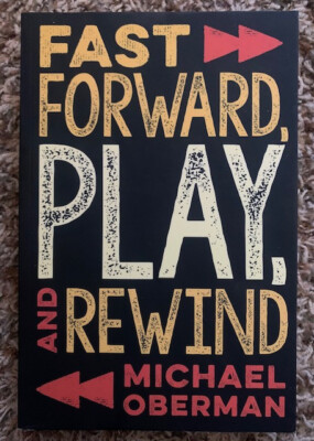 Fast Forward Play and Rewind by Michael Oberman (2020, Trade Paperback) NEW