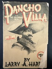 Pancho Villa and The Columbus Raid Larry A. Harris 1949 3rd Printing Softcover