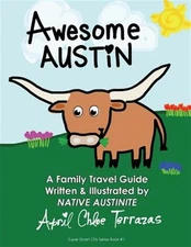 Super Smart City Series: Awesome Austin by Terrazas, April Chloe, Like New Us...